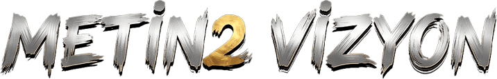 Metin2 Vizyon